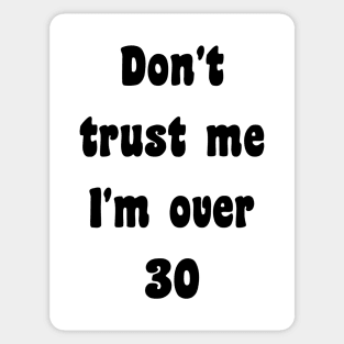 Over 30 Varient Sticker